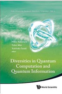 Diversities in Quantum Computation and Quantum Information