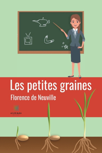 Les petites graines
