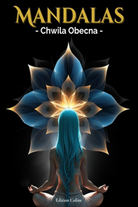 Mandalas - Chwila Obecna