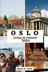 Oslo Guida Di Viaggio 2024