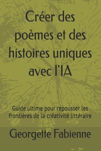 Créer des poèmes et des histoires uniques avec l'IA