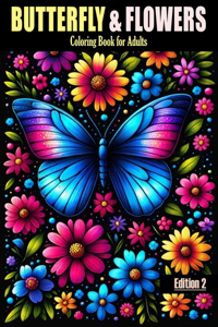 BUTTERFLY & FLOWERS Coloring Book for Adults Large Print Designs