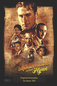 The Misadventures of Errol Flynn