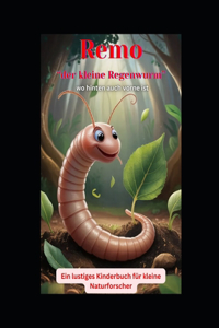 Remo, der kleine Regenwurm, wo hinten auch vorne ist