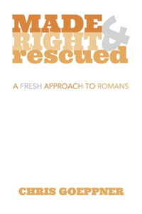 Made Right & Rescued