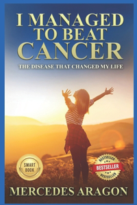 I Managed to Beat Cancer