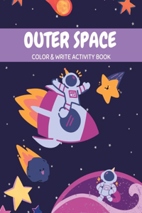 Outer space color & write activity book