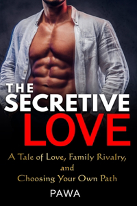 The Secretive Love