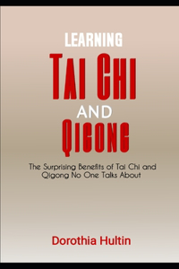 Learning Tai Chi and Qigong