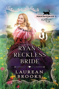 Ryan's Reckless Bride