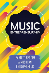 Music Entrepreneurship