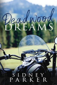 Deadwood Dreams