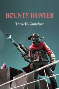 Bounty Hunter