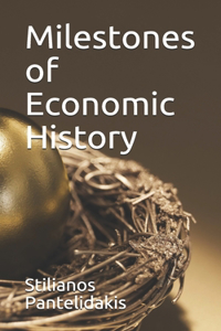 Milestones of Economic History