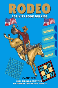 Camp Ben Coloring Book Western Rodeo Scenes of Bull and Bronc Riding, Roping and Rodeo Clowns For Kids 8-12