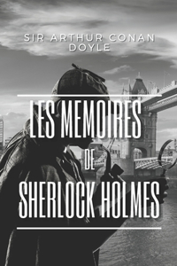 Les Mémoires de Sherlock Holmes