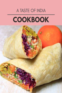 A Taste Of India Cookbook