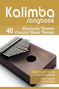 Kalimba Songbook - 40 Klassische Themen / Classical Music Themes