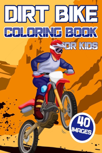 Dirt Bike Coloring Book for Kids
