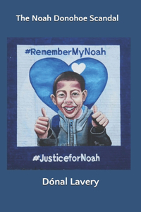The Noah Donohoe Scandal