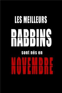 Les Meilleurs Rabbins sont nés en Novembre carnet de notes