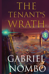 The Tenant's Wrath