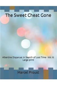 The Sweet Cheat Gone