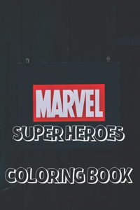 Marvel Super Heroes Coloring Book