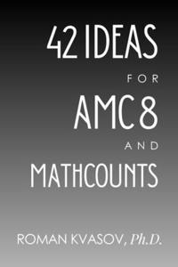 42 Ideas for AMC 8 and MATHCOUNTS