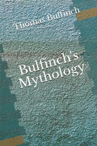 Bulfinch's Mythology