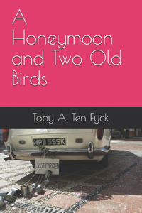 A Honeymoon and Two Old Birds