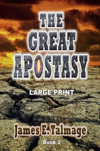 The Great Apostasy - Large Print