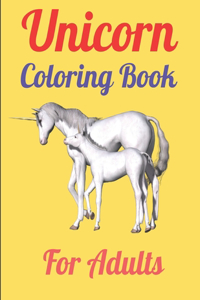 Unicorns Coloring Book For Adults