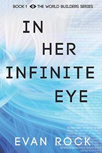 In Her Infinite Eye