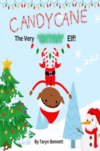 Candycane The Very 'Extra' Elf!