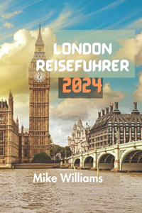 London Reiseführer 2024