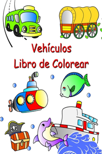 Vehículos Libro de Colorear