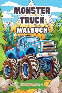 Monster Truck Malbuch für Kinder ab 5 Jahren
