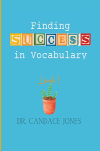 Finding Success in Vocabulary