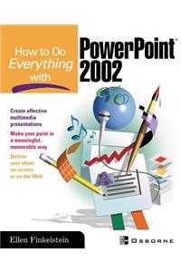 How to Do Everything with PowerPoint(R) (2002)