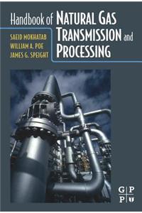 Handbook of Natural Gas Transmission and Processing