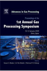 Proceedings of the 1st Annual Gas Processing Symposium