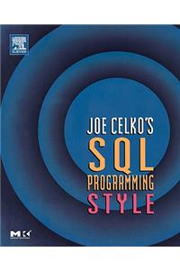 Joe Celko's SQL Programming Style