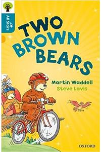 Oxford Reading Tree All Stars: Oxford Level 9 Two Brown Bears