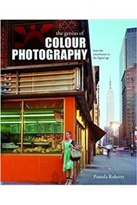 The Genius of Colour Photography