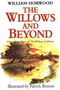 Willows and Beyond