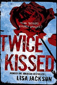 Twice Kissed