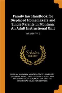 Family law Handbook for Displaced Homemakers and Single Parents in Montana