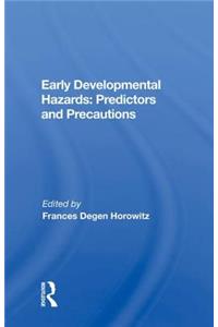Early Developmental Hazards