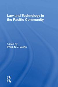 Law And Technology In The Pacific Community